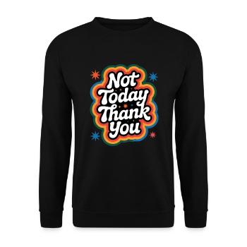 Nicht heute, danke - Lustiges T-Shirt - Unisex Pullover - Schwarz - Vorne - Alina (178cm) & Michal (187cm)