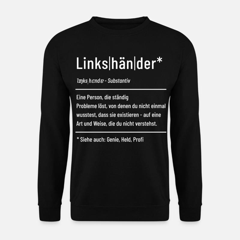 Linkshänder - Definition - Lexikon - Unisex Pullover - Schwarz