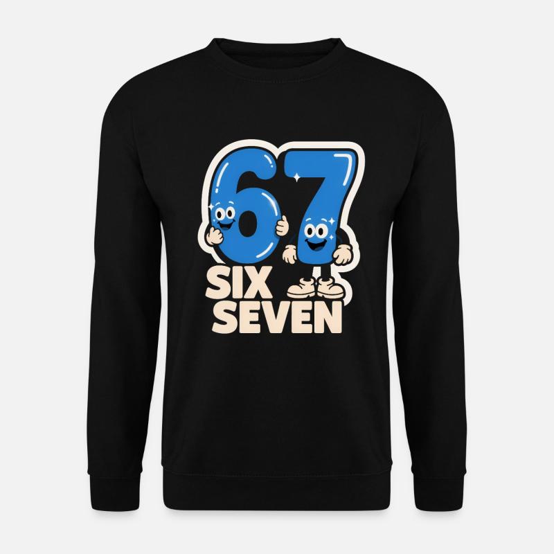 67 Six Seven 6 7 - Lustiges italienisches  - Unisex Pullover - Schwarz