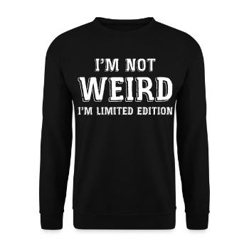 Ich bin nicht seltsam, ich bin limitiert - Unisex Pullover - Schwarz - Vorne - Alina (178cm) & Michal (187cm)
