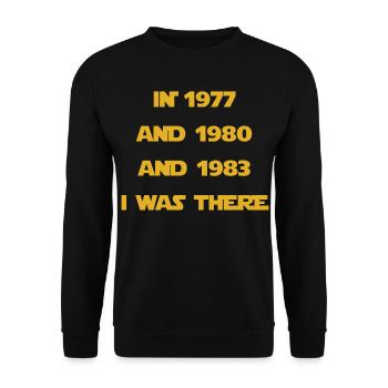 I WAS THERE 77 80 83 - Unisex Sweatshirt - black - Front - Alina (178cm) & Michal (187cm)