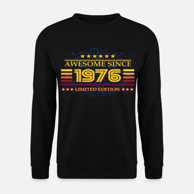 Awesome since 1976 Limited Edition - Unisex Sweatshirt - black