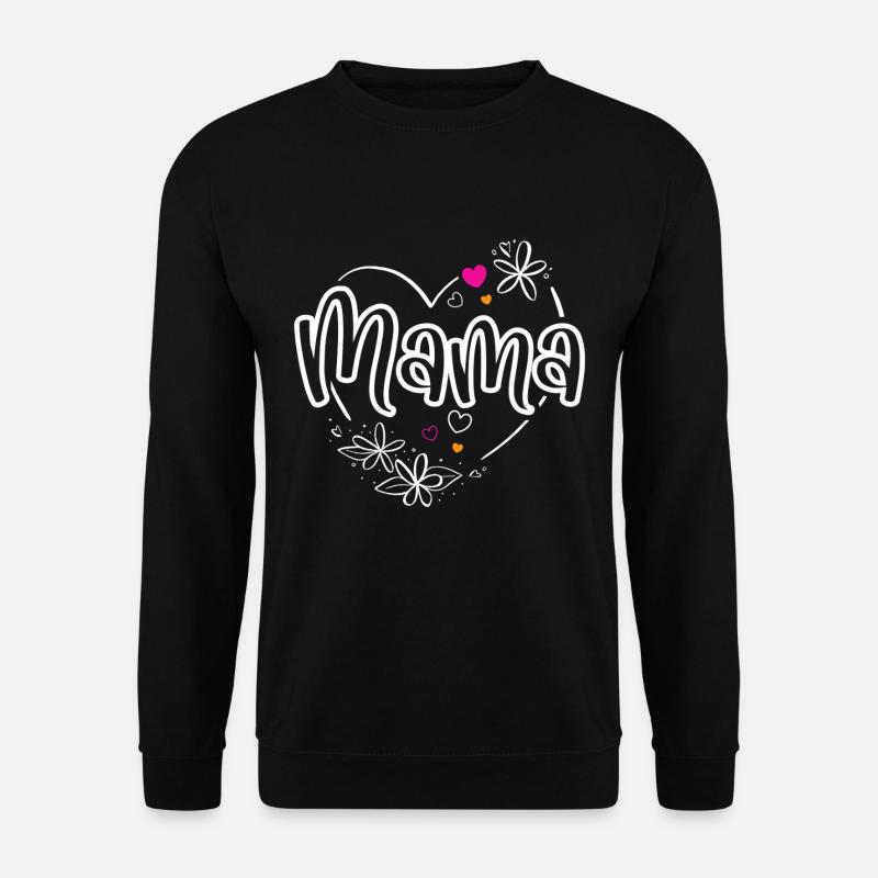 Mama - Unisex Pullover - Schwarz