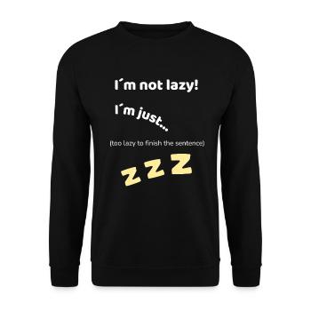 Chemise drôle de paresse – Dicton sarcastique - Sweat-shirt Unisexe - noir - Devant - Alina (178cm) & Michal (187cm)