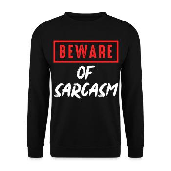 Beware of sarcasm - Unisex Sweatshirt - black - Front - Alina (178cm) & Michal (187cm)