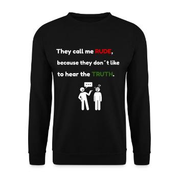 Impoli? Just Honest - T-shirt de citation de vérité drôle - Sweat-shirt Unisexe - noir - Devant - Alina (178cm) & Michal (187cm)