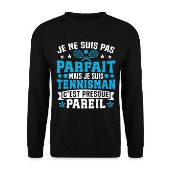 Ich bin nicht perfekt, aber ich bin ein Tennisspieler - Unisex Pullover - Schwarz - Vorne - Alina (178cm) & Michal (187cm)