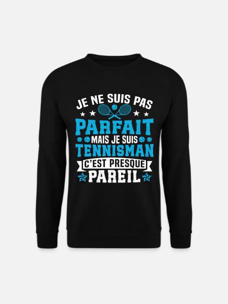 Ich bin nicht perfekt, aber ich bin ein Tennisspieler - Unisex Pullover - Schwarz