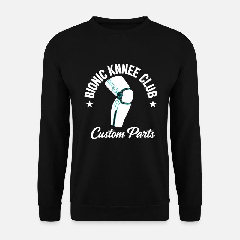 Bionic Knee Club Cadeau de remplacement du genou Bionic - Sweat-shirt Unisexe - noir