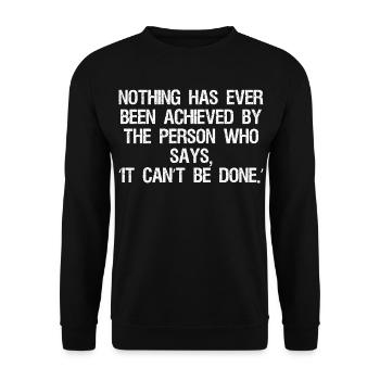 rien n’a jamais été accompli par la personne qui - Sweat-shirt Unisexe - noir - Devant - Alina (178cm) & Michal (187cm)