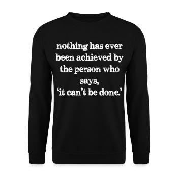 rien n’a jamais été accompli par la personne qui - Sweat-shirt Unisexe - noir - Devant - Alina (178cm) & Michal (187cm)
