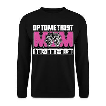 Optometrist Mom The Idol The Myth Ophthalmologist - Unisex Sweatshirt - black - Front - Alina (178cm) & Michal (187cm)