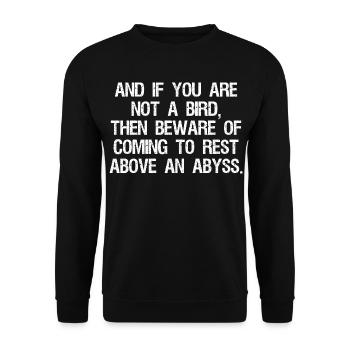 and if you are not a bird then beware of coming - Unisex Sweatshirt - black - Front - Alina (178cm) & Michal (187cm)