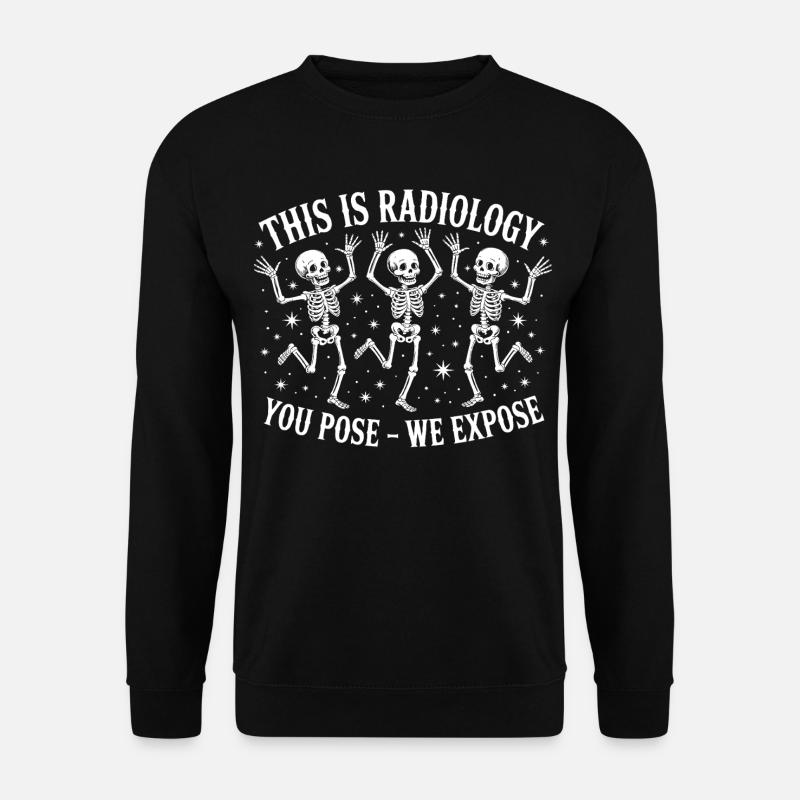 Radiology Skeletons Dance Design - Unisex Sweatshirt - black