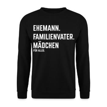 Ehemann Familienvater Mädchen Für Alles (White) - Unisex Pullover - Schwarz - Vorne - Alina (178cm) & Michal (187cm)