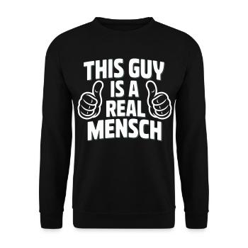 Männer Shirt – This Guy Is A Real Mensch - Unisex Pullover - Schwarz - Vorne - Alina (178cm) & Michal (187cm)