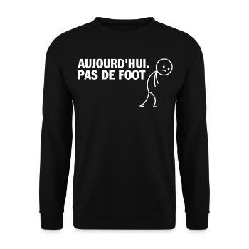 Aujourd'hui Pas de Foot - Sweat-shirt Unisexe - noir - Devant - Alina (178cm) & Michal (187cm)
