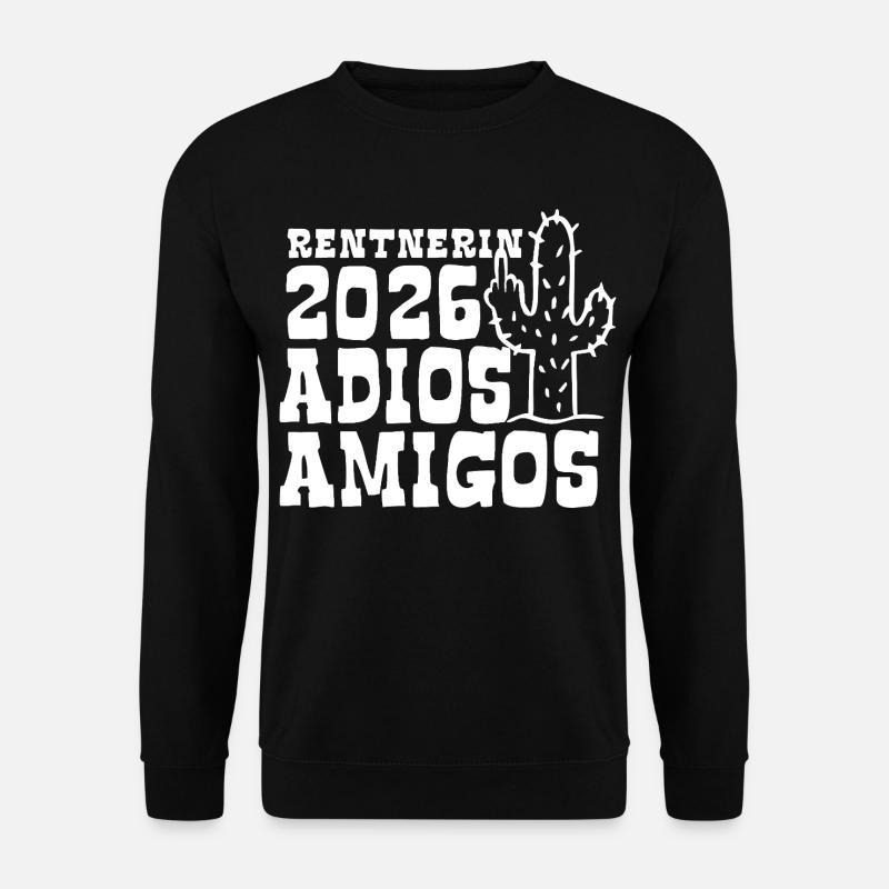 Adios Amigos Pensioner 2026 - Retirement - Pension - Unisex Sweatshirt - black