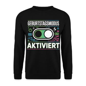 Birthday Mode Enabled - Unisex Sweatshirt - black - Front - Alina (178cm) & Michal (187cm)