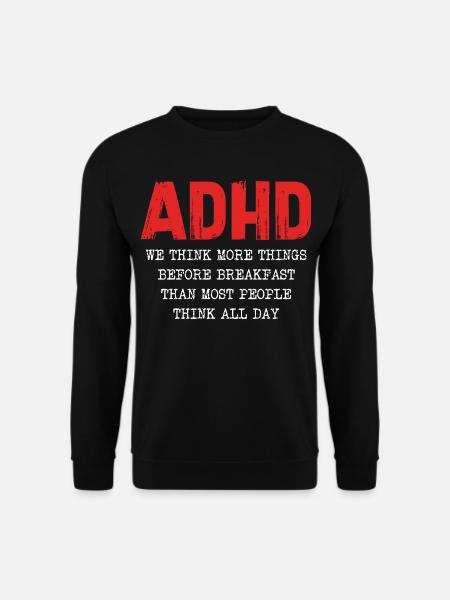 ADHD Gedankenkaskade Morgens - Unisex Pullover - Schwarz