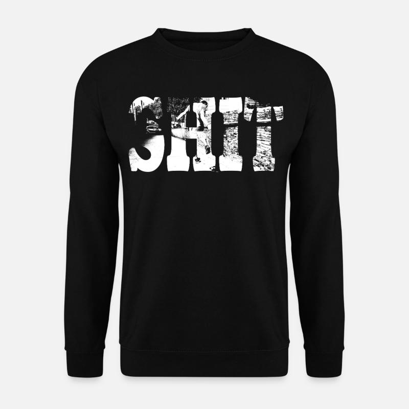 shit - Unisex Sweatshirt - black