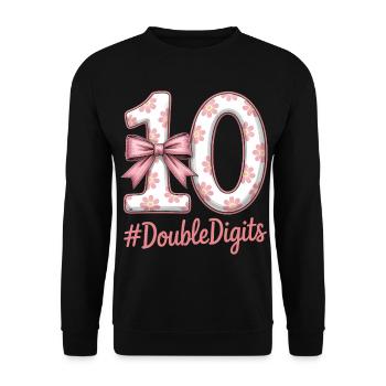 10th Birthday Girl | Double digits fun - Unisex Sweatshirt - black - Front - Alina (178cm) & Michal (187cm)
