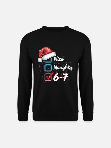 Nice Naughty 6-7 - Unisex Sweatshirt - black