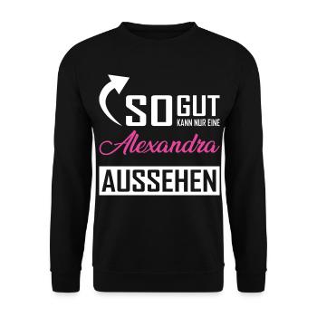 So gut kann nur eine Alexandra aussehen - Unisex Pullover - Schwarz - Vorne - Alina (178cm) & Michal (187cm)