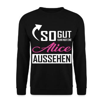 Seule une Alice peut être aussi belle - Sweat-shirt Unisexe - noir - Devant - Alina (178cm) & Michal (187cm)