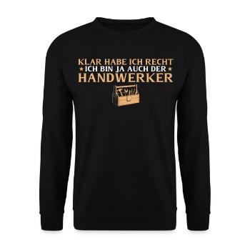Craftsman Of course I'm right - do-it-yourselfers - Unisex Sweatshirt - black - Front - Alina (178cm) & Michal (187cm)