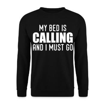 Mein Bett ruft und ich muss gehen - Unisex Pullover - Schwarz - Vorne - Alina (178cm) & Michal (187cm)