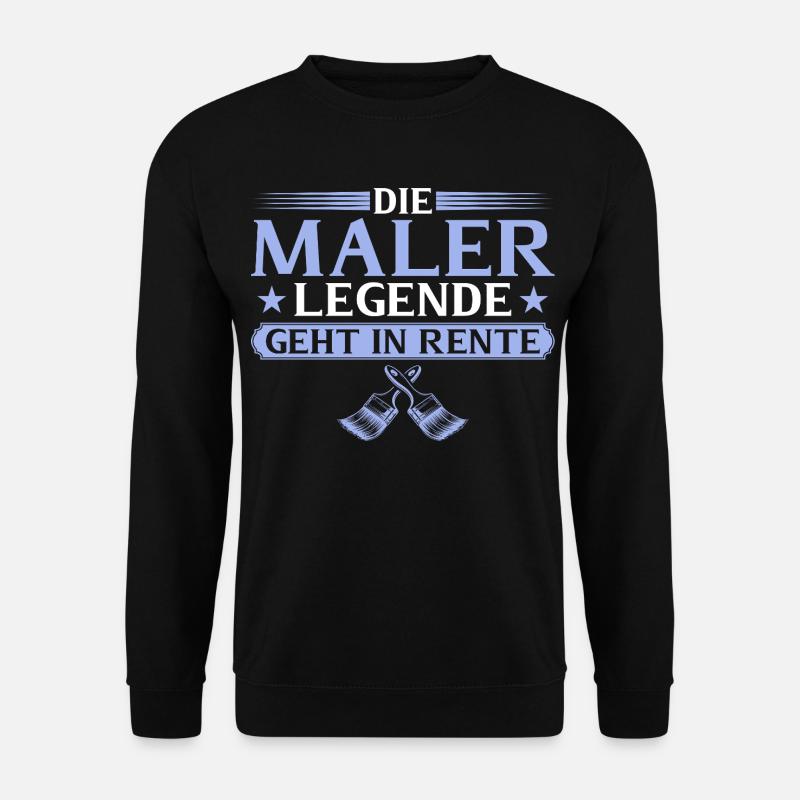 Retired painter legend retired - Unisex Sweatshirt - black