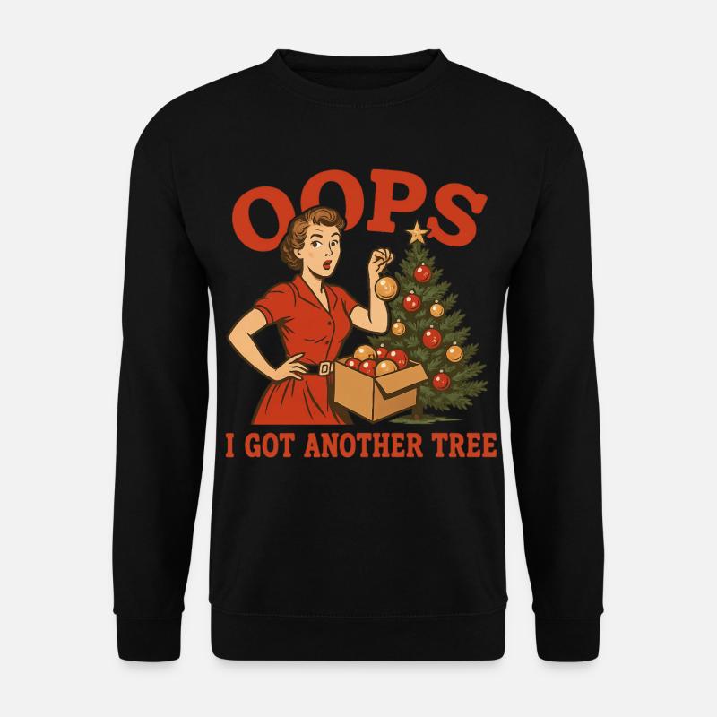Oops I Got Another Tree - Unisex Sweatshirt - black