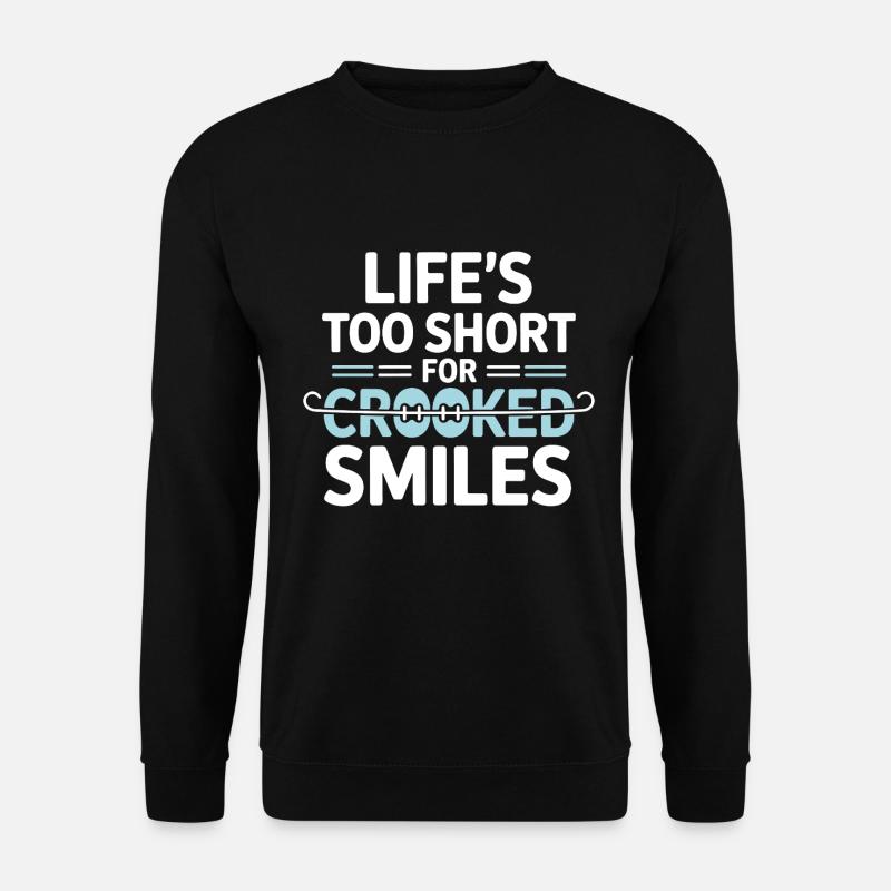 Dental Professional Straight Alignment Motivation - Unisex Sweatshirt - black