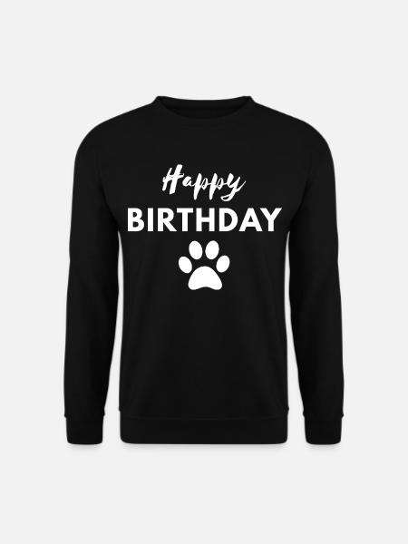 Happy Birthday dog - Unisex Sweatshirt - black