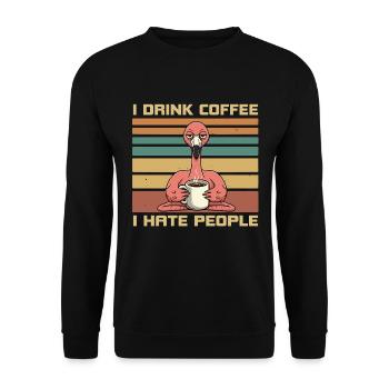 Flamants roses drôles boivent du café et détestent les gens - Sweat-shirt Unisexe - noir - Devant - Alina (178cm) & Michal (187cm)