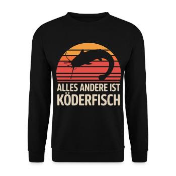 Welsangler – Alles Andere Ist Köderfisch - Unisex Pullover - Schwarz - Vorne - Alina (178cm) & Michal (187cm)