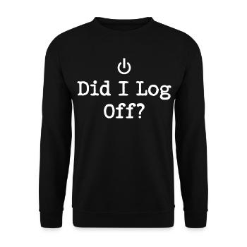 Did I Log Off? Logged Out Power Icon - Unisex Sweatshirt - black - Front - Alina (178cm) & Michal (187cm)