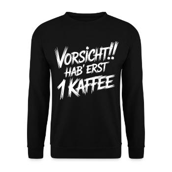 Attention : Premier café - Sweat-shirt Unisexe - noir - Devant - Alina (178cm) & Michal (187cm)