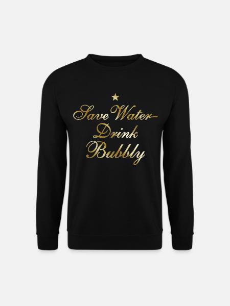 Save Water Drink Bubbly - Unisex Sweatshirt - black