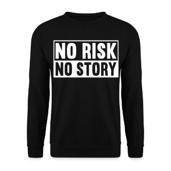 No Risk No Story - Unisex Sweatshirt - black - Front - Alina (178cm) & Michal (187cm)