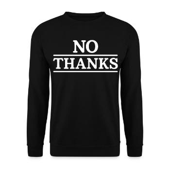 no thanks - Unisex Sweatshirt - black - Front - Alina (178cm) & Michal (187cm)