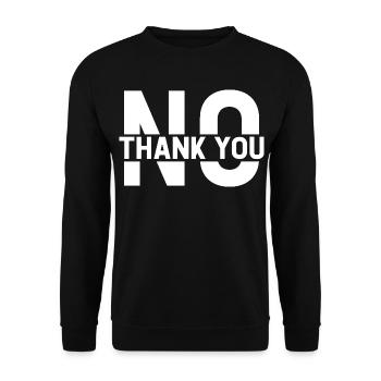 No Thank You - Unisex Sweatshirt - black - Front - Alina (178cm) & Michal (187cm)
