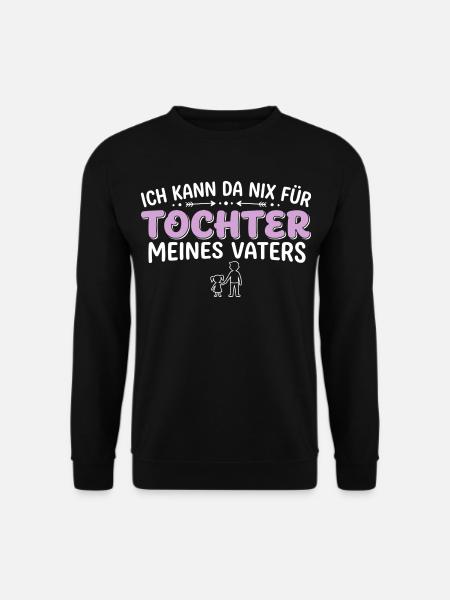 I can't help it, I'm the daughter - Unisex Sweatshirt - black