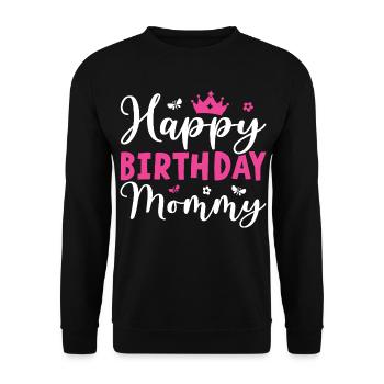 Herzlichen Glückwunsch zum Geburtstag Mama Cooler Kleinkind-Mama Geburtstag - Unisex Pullover - Schwarz - Vorne - Alina (178cm) & Michal (187cm)