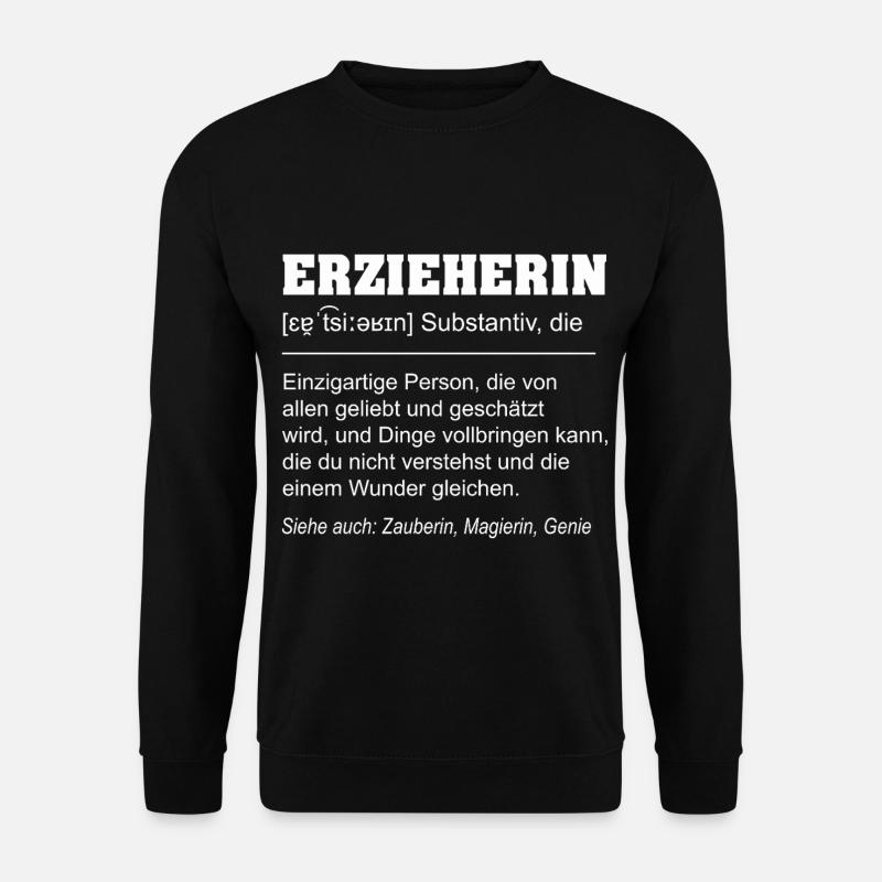 Erzieherin lustige Definition - Unisex Pullover - Schwarz