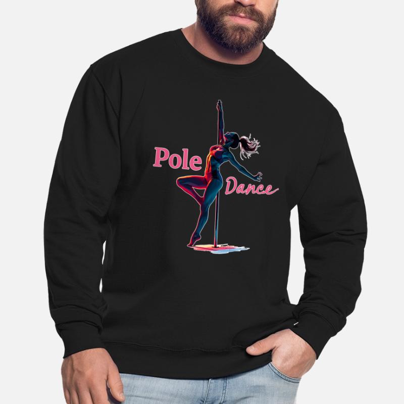Pole Dance Pole Dancer Classy Acrobatic Gift Unisex Sweatshirt
