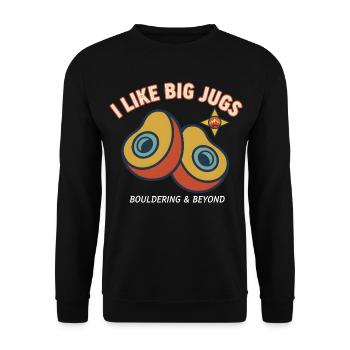 J’aime les gros boulders pour le plaisir d’escalader - Sweat-shirt Unisexe - noir - Devant - Alina (178cm) & Michal (187cm)