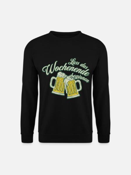 Weekend Toast Beer Alcohol Men - Unisex Sweatshirt - black