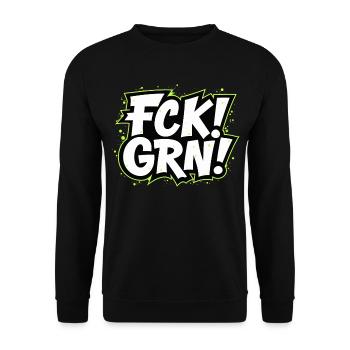 FCK GRN Statement Schriftzug - Unisex Pullover - Schwarz - Vorne - Alina (178cm) & Michal (187cm)